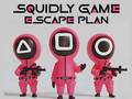 Squidly Game Escape Plan 