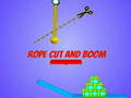 Rope Cut And Boom 