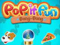 Pop it Fun Bang-Bang 