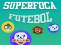 SuperFoca Futeball 