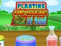 Planting and Making Of Food 
