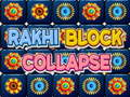 Rakhi Block Collapse 