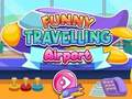 Funny Travelling Airport 