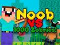 Noob vs 1000 Zombies 