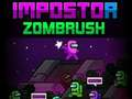 Impostor Zombrush 
