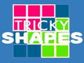 Tricky Shapes 