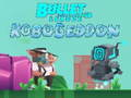 Bullet League Robogeddon 