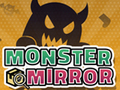 Monster Mirror 