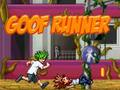Goof Runner 