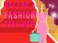 Become a Fashion Designer 