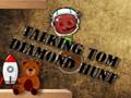 Talking Tom Diamond Hunt 