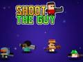 Shoot the Guy 