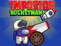 Impostor Rocketman 