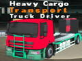 Heavy Cargo Transport Truck Driver 