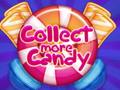 Collect More Candy 