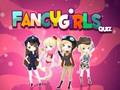 Fancy Girls Quiz 