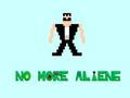 No More Aliens 