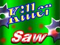 Killer Saw 