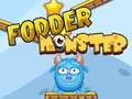 Fodder Monster 