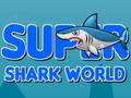 Super Shark World 