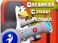 Dreamers Combat Penguin 