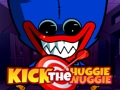 Kick The Huggie Wuggie 
