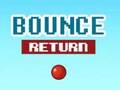 Bounce Return 