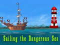 Sailing the Dangerous Sea 