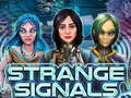 Strange Signals 