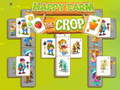 Happy Farm The crop 