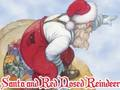 Santa and Red Nosed Reindeer 