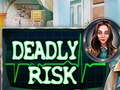 Deadly risk 