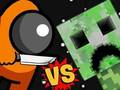 Among vs Creeper 