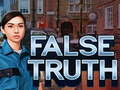 False Truth 