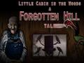 Little Cabin in the Woods – A Forgotten Hill Tale 