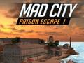 Mad City Prison Escape I 