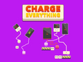 Charge Everything 