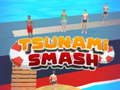 Tsunami Smash 