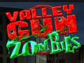 Valley Gun Zombies 