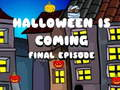 Halloween Is Coming Final Episode 