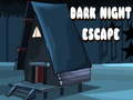 Dark Night Escape 