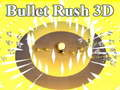 Bullet Rush 3D 