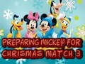 Preparing Mickey For Christmas Match 3 