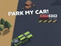 Park me car! 