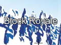 Block royale 