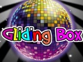 Gliding Box 