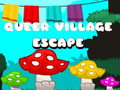 Queer Village Escape 