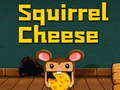 Squirrel Cheese 