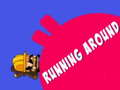 Running Around 