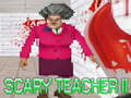 Scary Teacher II 